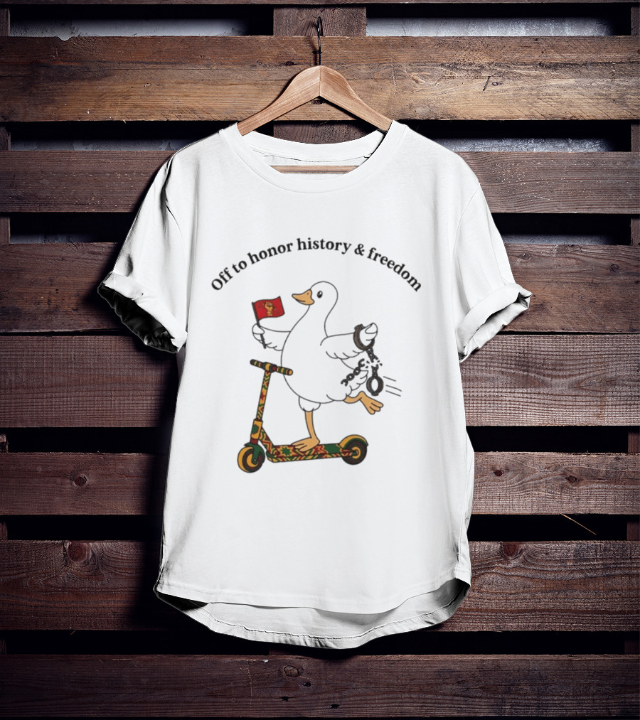 Off To Honor History And Freedom Goose On Scooter Juneteenth T-Shirt