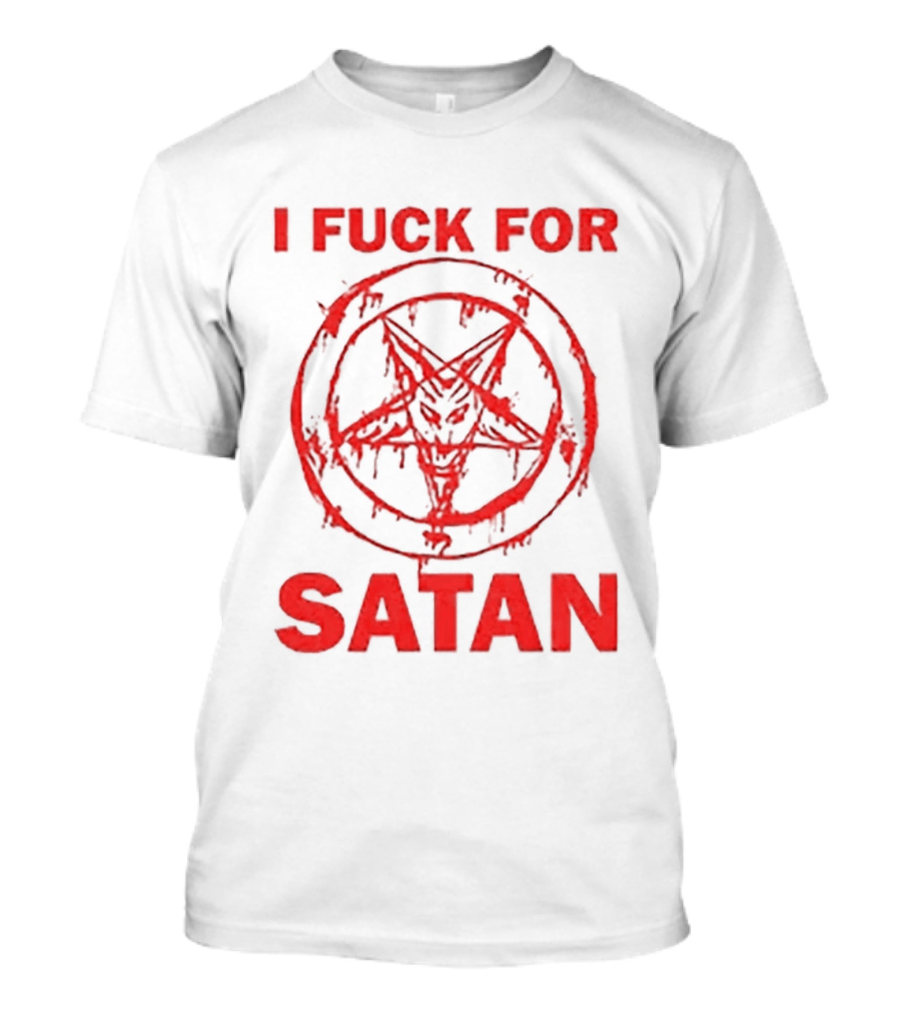 I Fuck For Satan Baphomet Pentagram T-Shirt