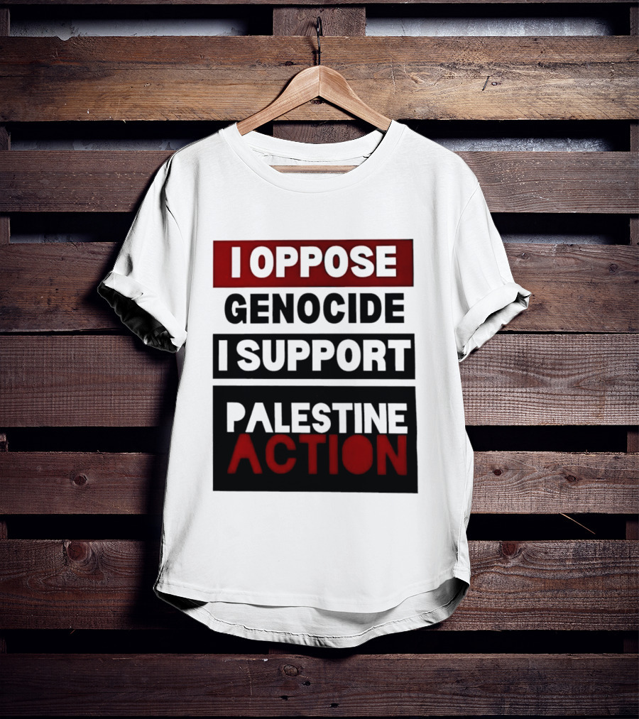 I Oppose Genocide I Support Palestine Action T-Shirt