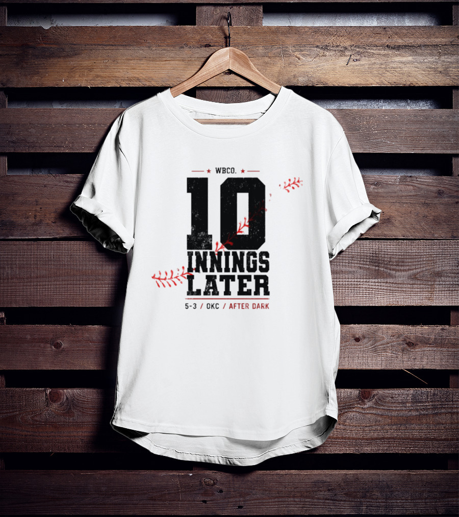 WBCO 10 Innings Later 5 3 OKC After Dark Baseball T-Shirt