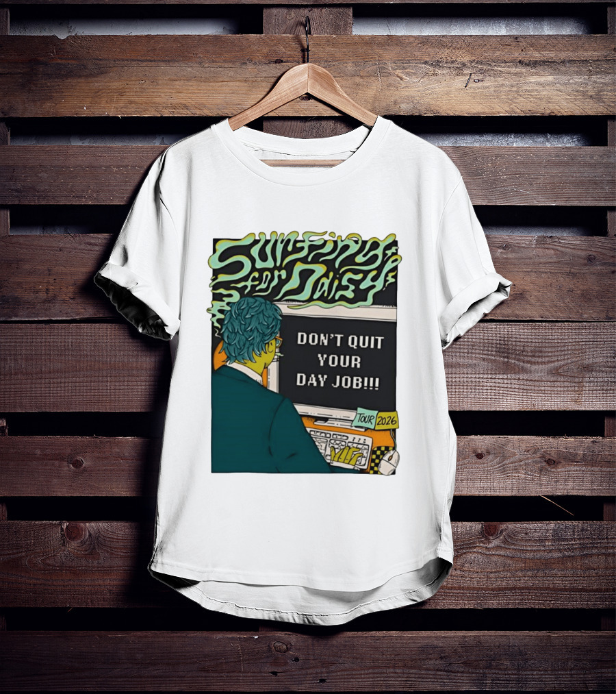 Surfing For Daisy Tour 2026 Don't Quit Your Day Job Retro Comic T-Shirt