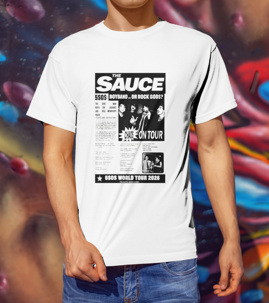 The Sauce 5SOS Chaos On Tour 5 Seconds Of Summer World Tour 2026 T-Shirt