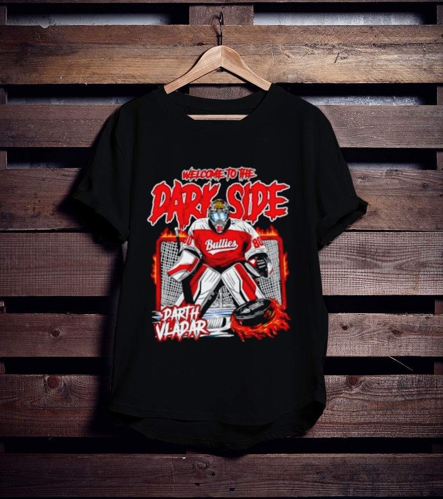 Broad Street Bullies Welcome To The Dark Side Darth Vader Hockey T-Shirt