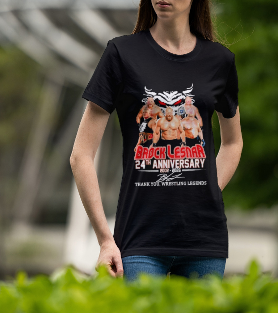 Brock Lesnar 24th Anniversary 2002 2026 Thank You Wrestling Legends T-Shirt