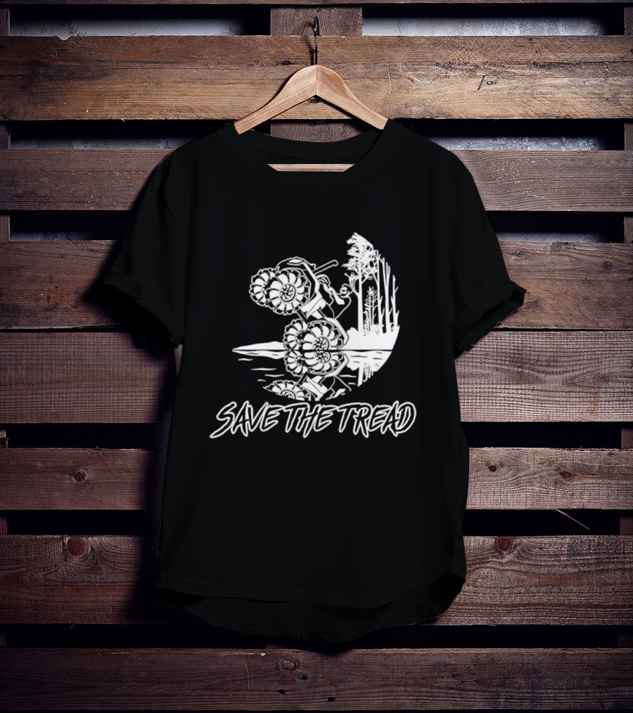 Save The Tread Mudding Wheelie Off Road Adventure T-Shirt