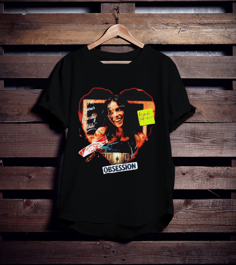 I'm Your Freaky Nikki Obsession Bloody Heart Horror House T-Shirt