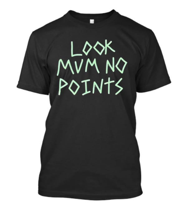Look Mvm No Points Handwritten T-Shirt