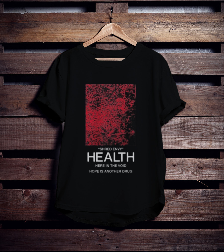 Health Shred Envy Victim Trash Decade 2020 2029 Red Black Abstract T-Shirt