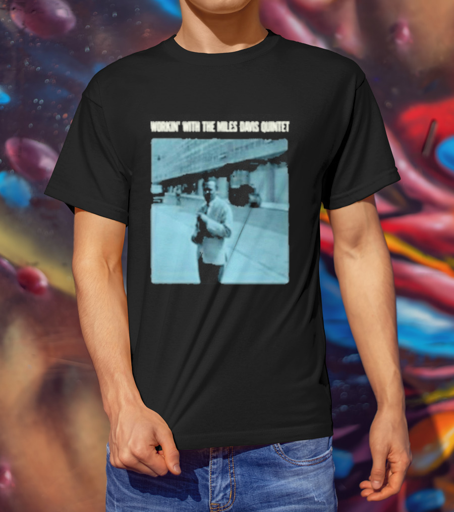 Workin' Miles Davis Quintet Blue Album Cover Streetscape T-Shirt