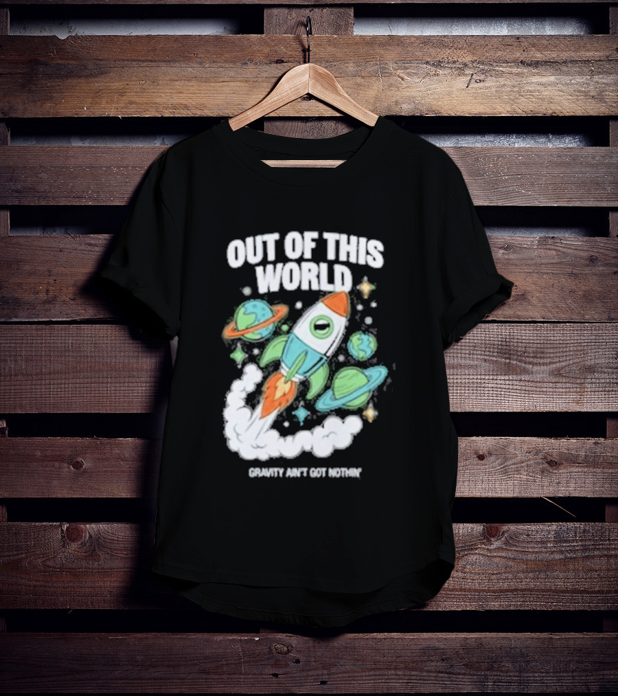 Out Of This World Rocket Just Got Bigger Planets Space Adventure T-Shirt