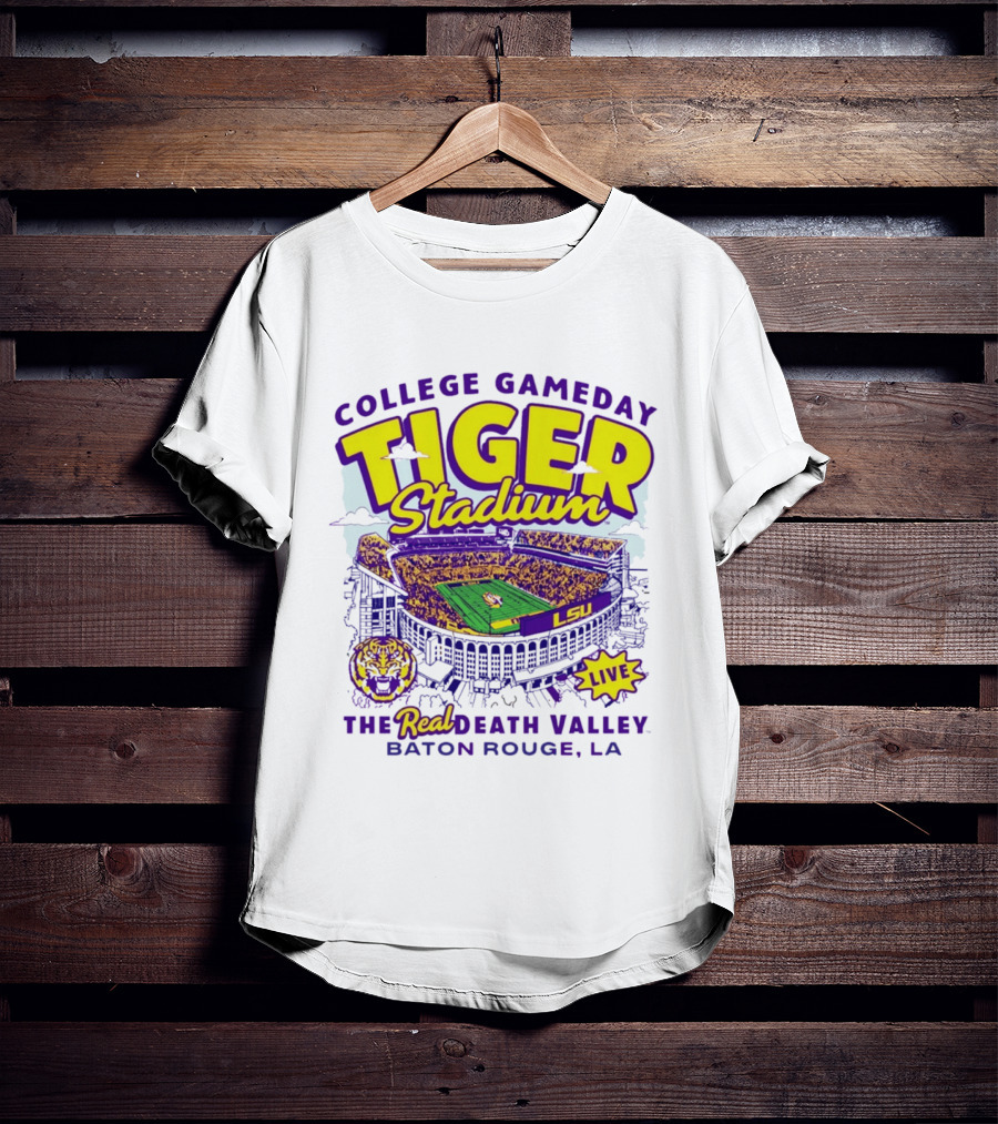 College GameDay Tiger Stadium LSU The Real Death Valley Baton Rouge LA T-Shirt