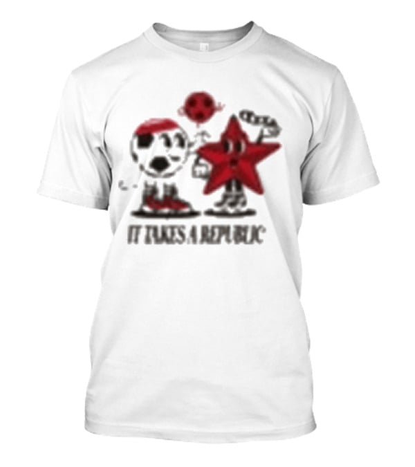 Sacramento Republic It Takes A Republic Soccer Star And Friend T-Shirt