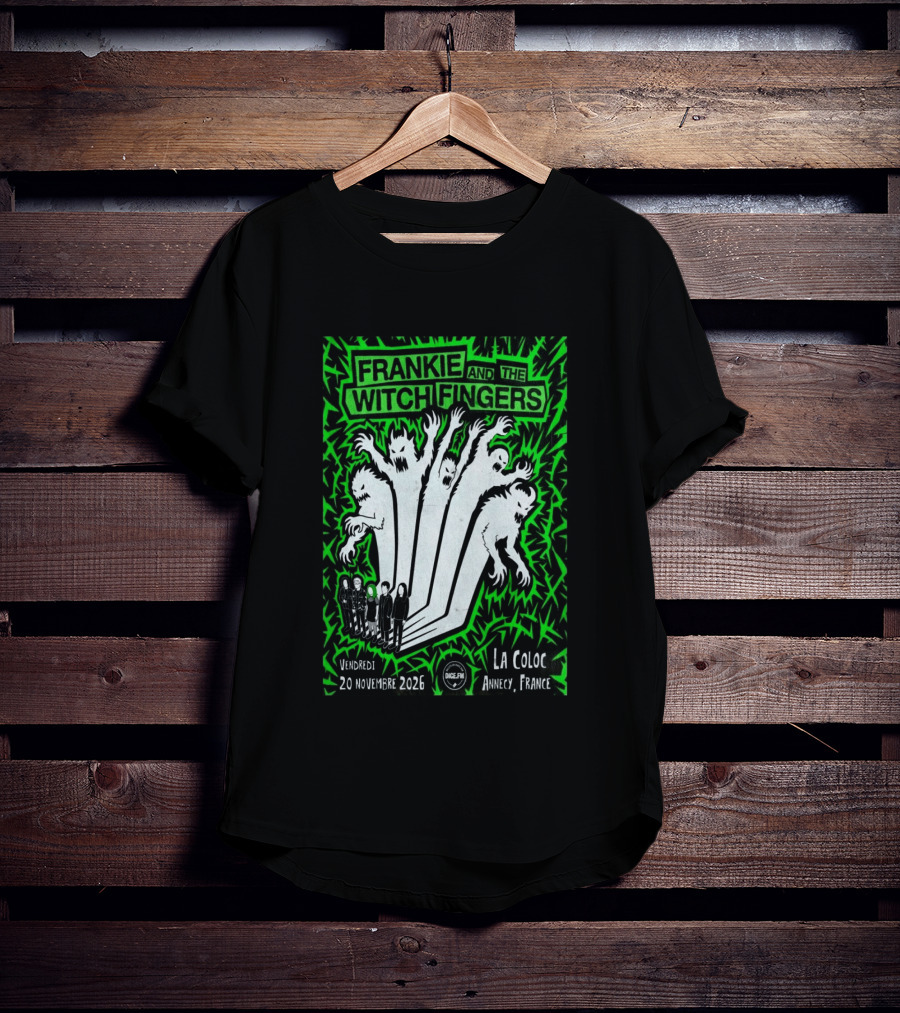 Frankie And The Witch Fingers 2026 La Coloc Annecy France Concert T-Shirt