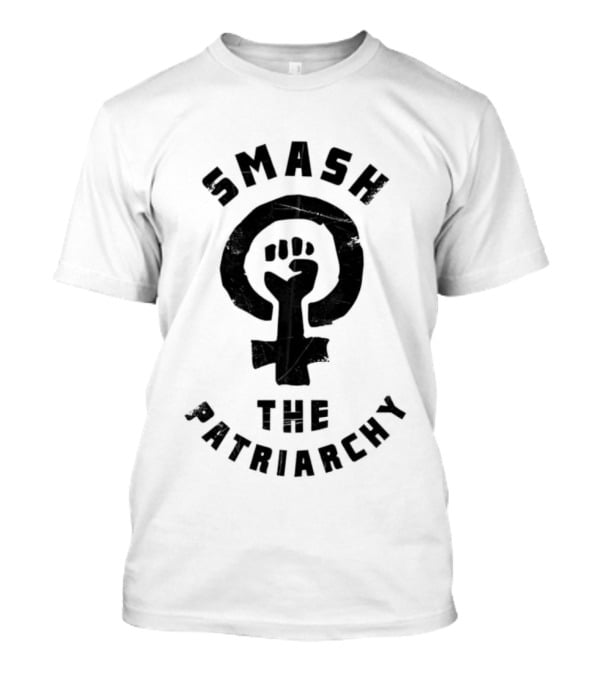 Smash The Patriarchy Feminism Empowerment Activism Equality Justice T-Shirt
