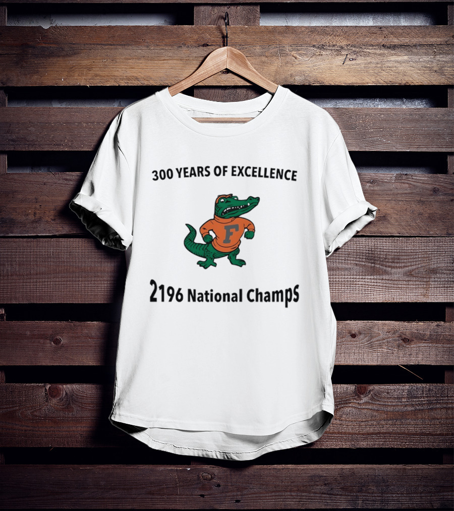 Florida Gators 300 Years Of Excellence 2196 National Champs T-Shirt