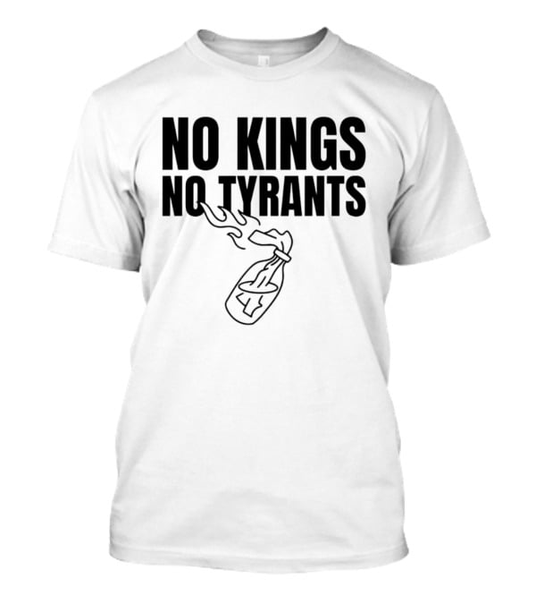 Molotov Anarchy Revolution Rebellion Democracy Sovereignty Liberty No Kings No Tyrants T-Shirt