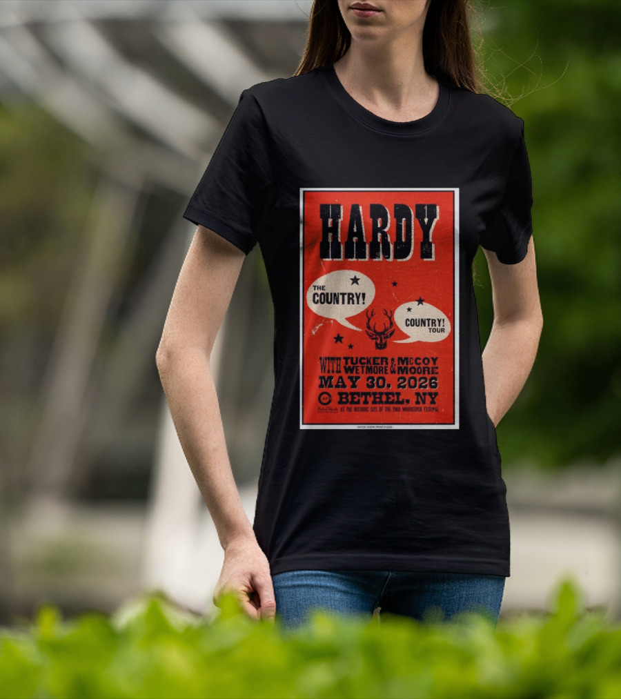 HARDY Country Tour Bethel NY May 30 2026 Woodstock Festival Tucker McCoy Wetmore Moore T-Shirt