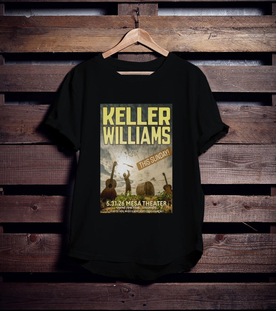 Keller Williams Mesa Theater Grand Junction May 31 2026 This Sunday T-Shirt