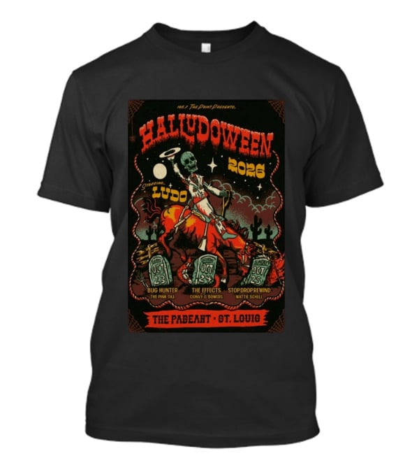 HaluDOWEEN 2026 Ludo Live St. Louis With The Effects And Bug Hunter The Pageant T-Shirt