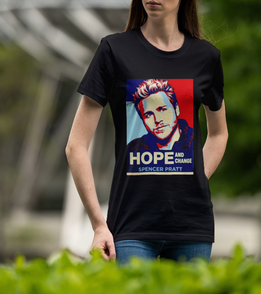 Spencer Pratt Hope And Change Iconic Pop T-Shirt