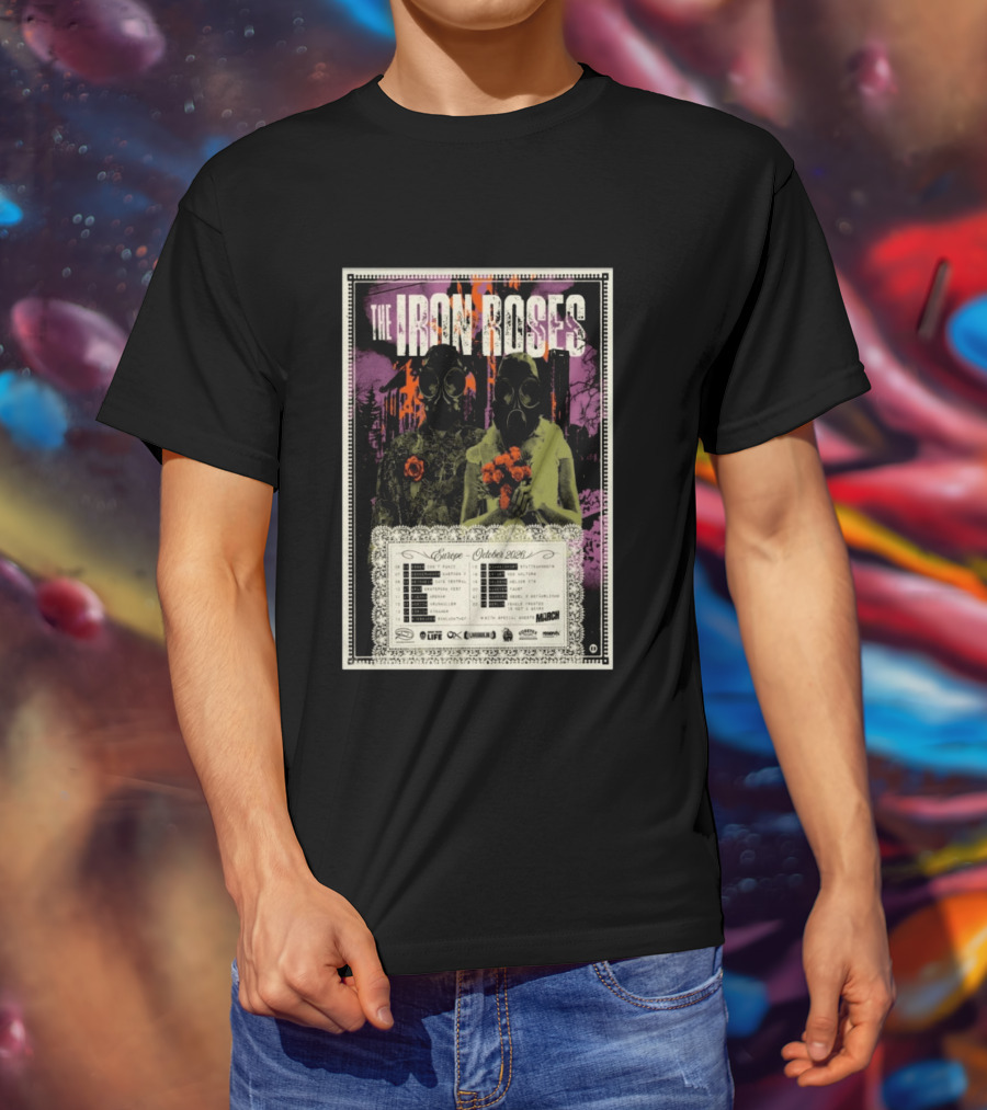 The Iron Roses Tour Europe 2026 October Dates With Gas Masks And Roses T-Shirt