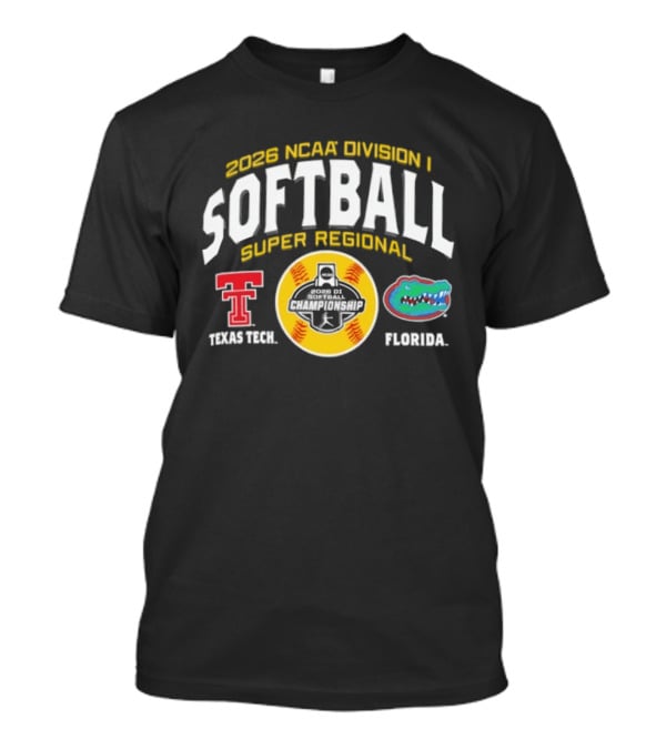 2026 NCAA Division I Softball Super Regional Texas Tech Vs Florida T-Shirt