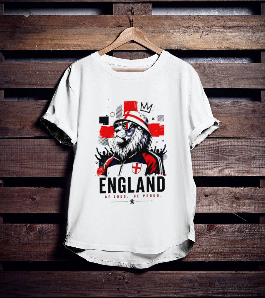 England Be Loud Be Proud Lion With Crown Flag T-Shirt