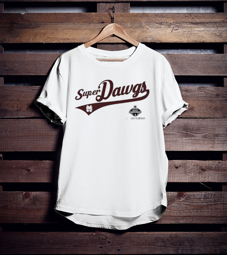 Mississippi State Super Dawgs Champions 2021 College World Series T-Shirt