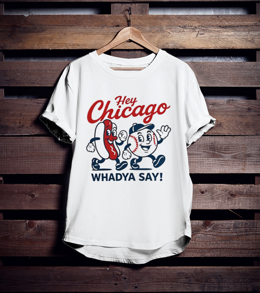 Chicago Baseball Hey Whadya Say Hot Dog Cartoon Characters T-Shirt