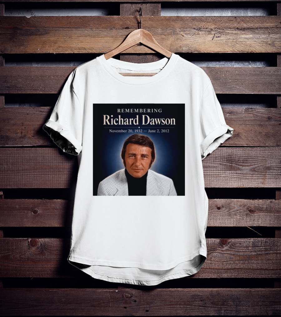 Remembering Richard Dawson November 20 1932 June 2 2012 T-Shirt