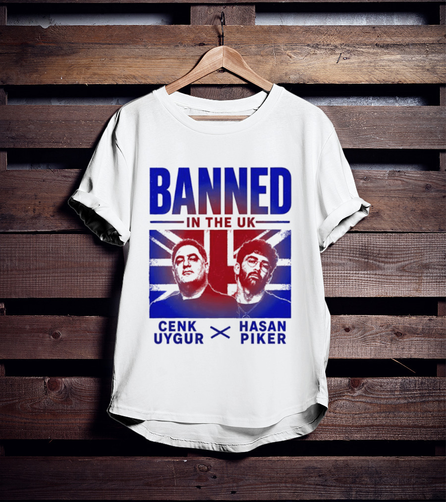 Banned In The UK Cenk Uygur Hasan Piker Union Jack T-Shirt