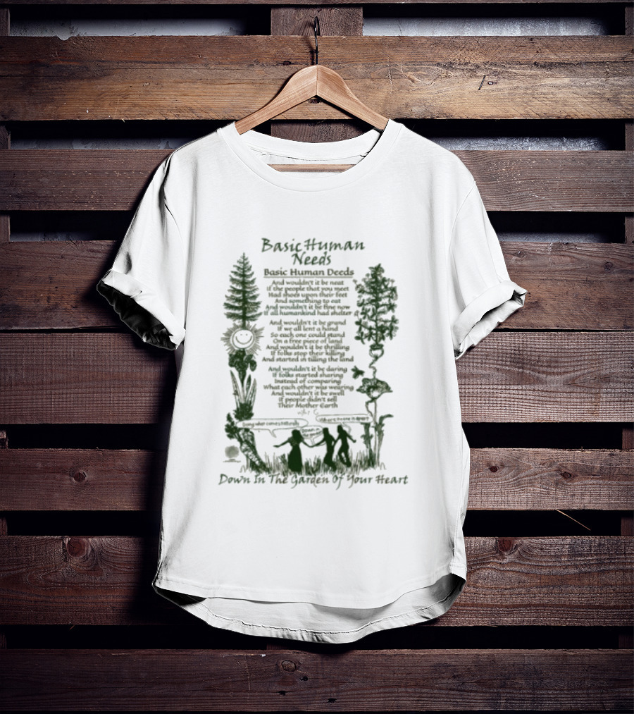 Basic Human Needs Basic Human Deeds Down In The Garden Of Your Heart Vintage Beige Forest Scene T-Shirt