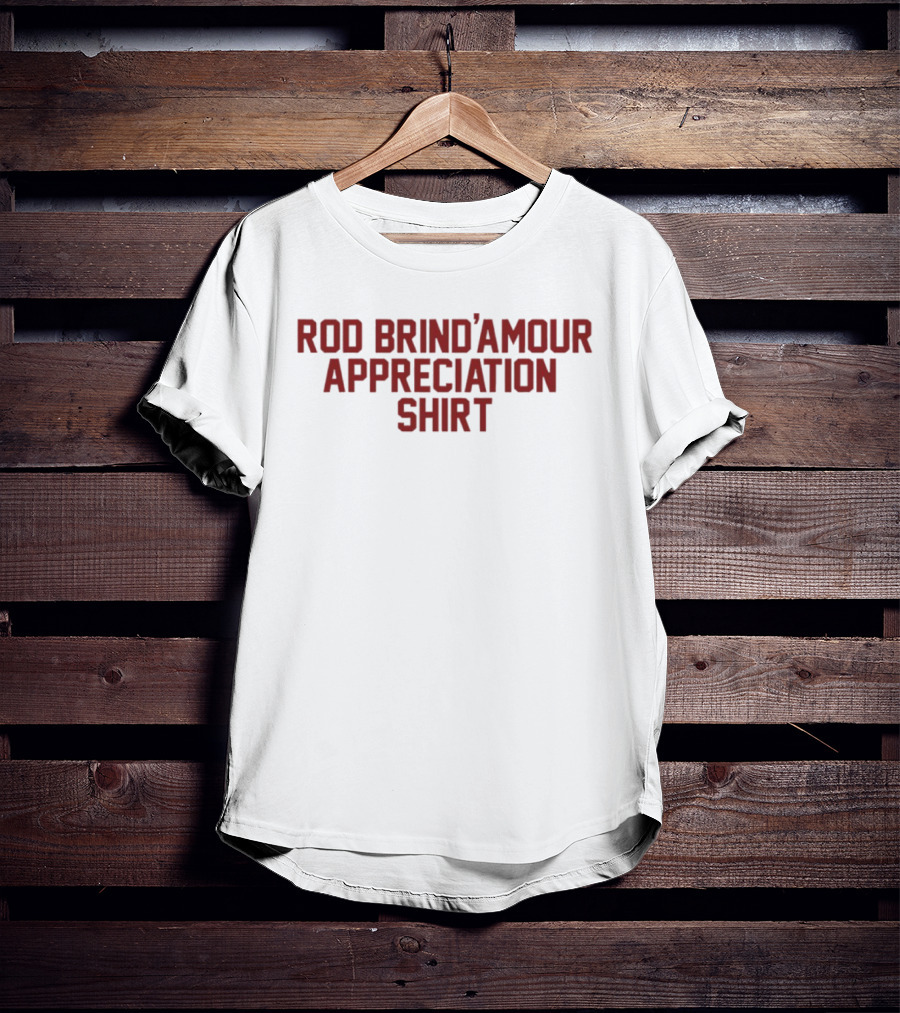 Rod Brind'Amour Appreciation T-Shirt