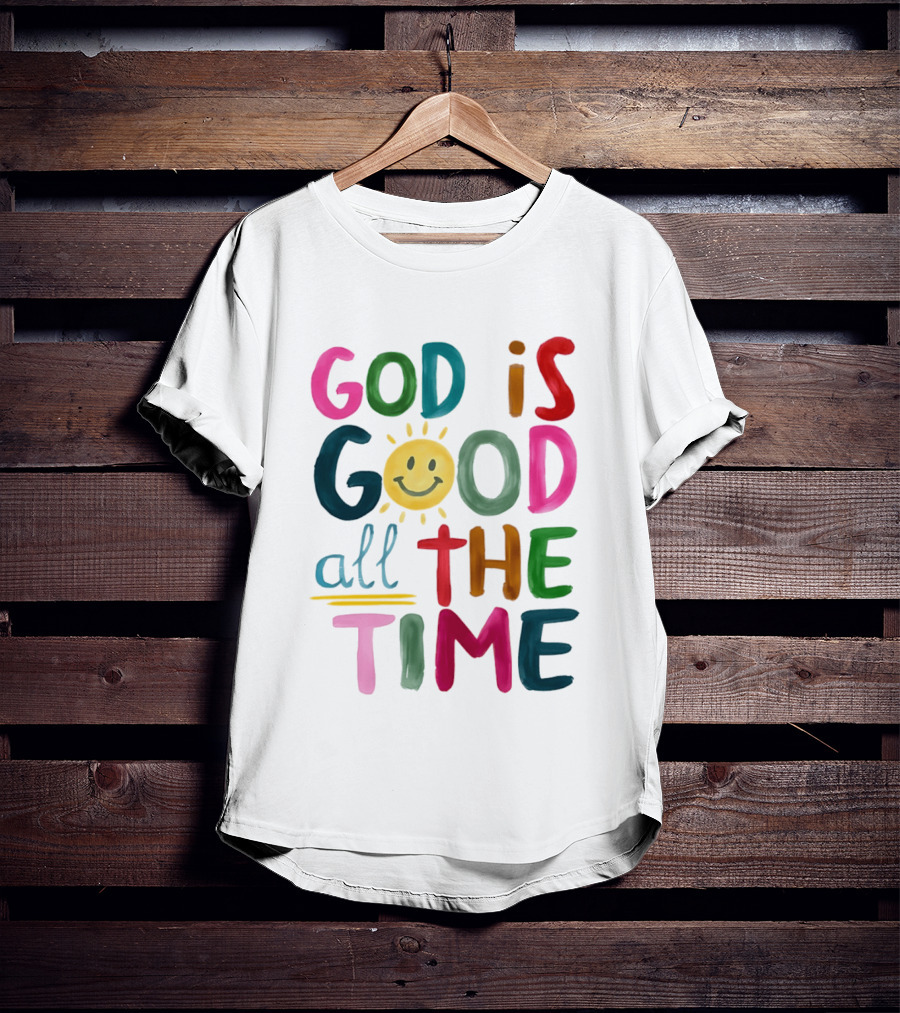 God Is Good All The Time Rainbow Smile Sunburst T-Shirt