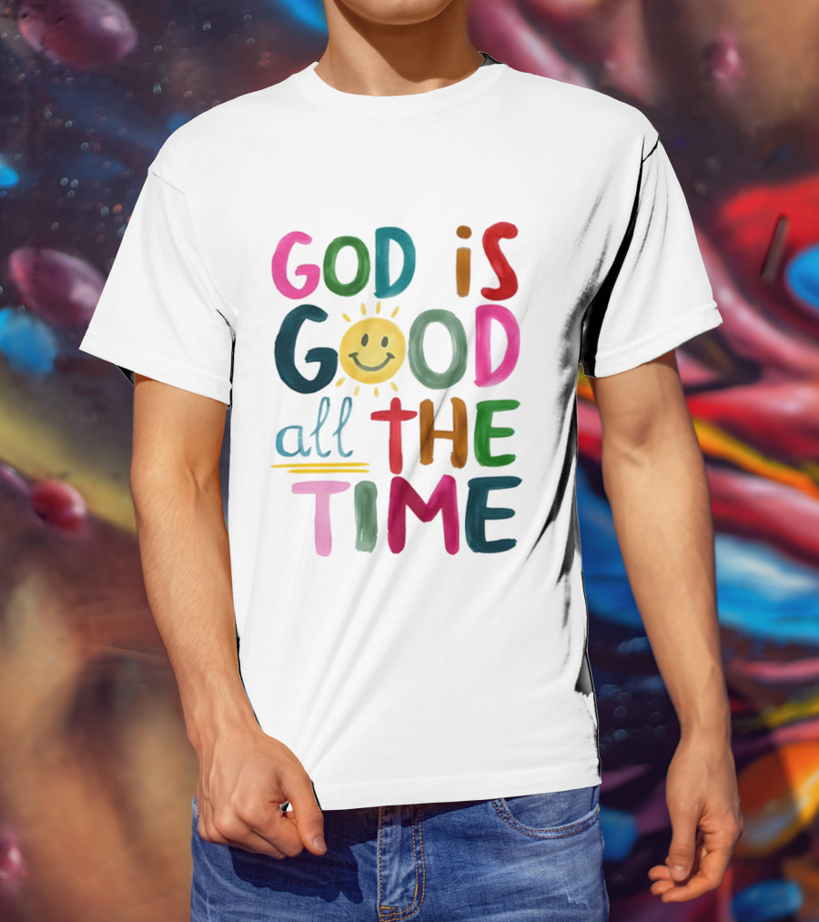 God Is Good All The Time Rainbow Smile Sunburst T-Shirt