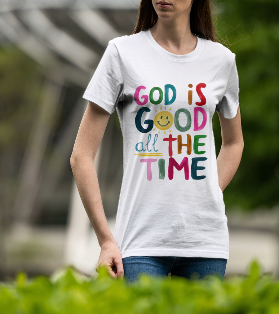 God Is Good All The Time Rainbow Smile Sunburst T-Shirt