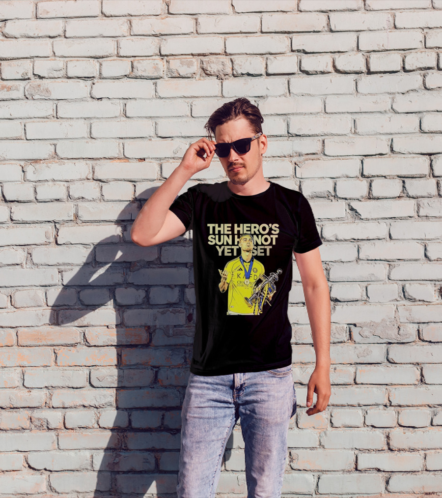 Cristiano Ronaldo The Hero's Sun Has Not Yet Set Championship Victory T-Shirt