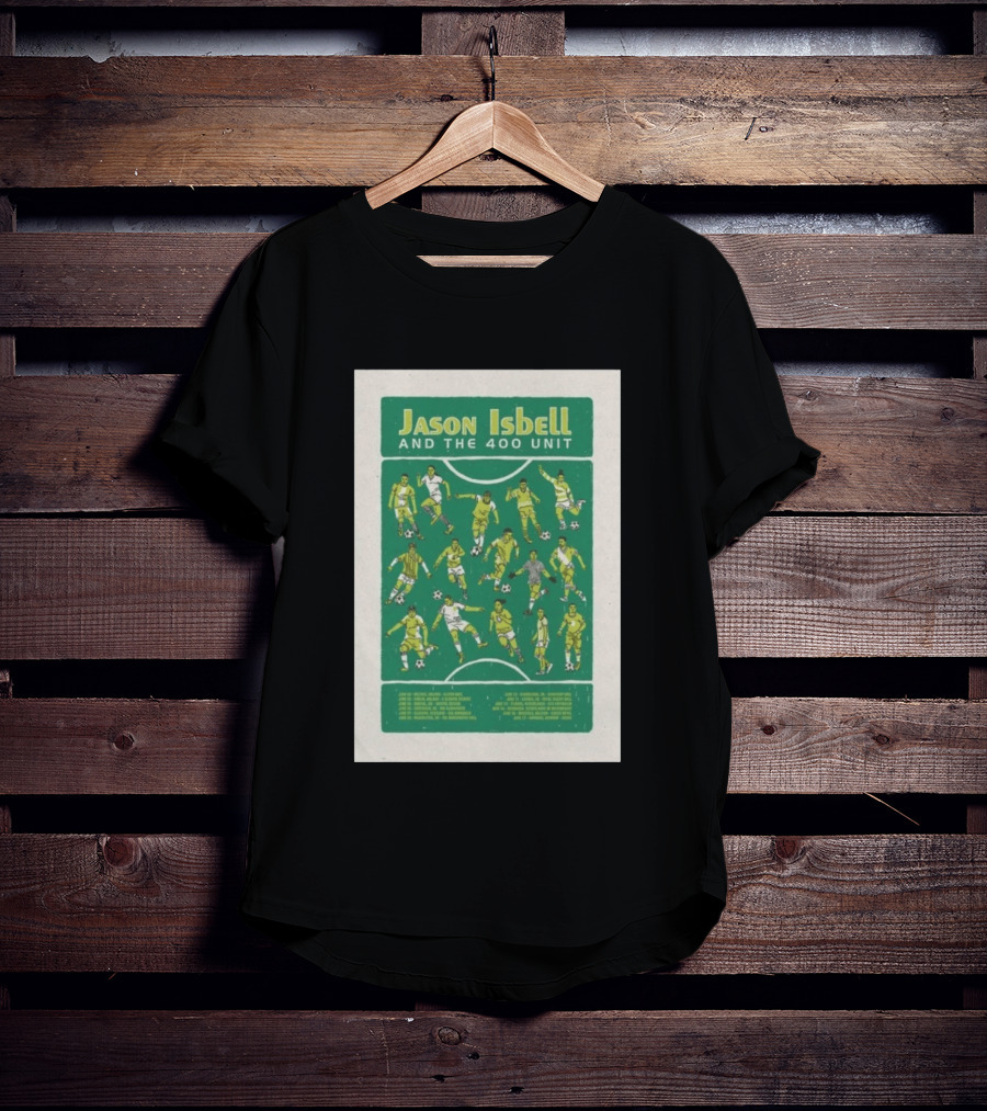 Jason Isbell And The 400 Unit Soccer UKEU Tour 2026 Dates T-Shirt