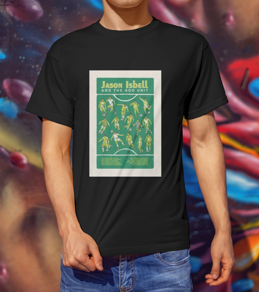 Jason Isbell And The 400 Unit Soccer UKEU Tour 2026 Dates T-Shirt