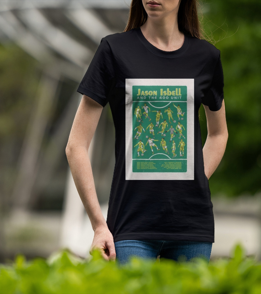 Jason Isbell And The 400 Unit Soccer UKEU Tour 2026 Dates T-Shirt