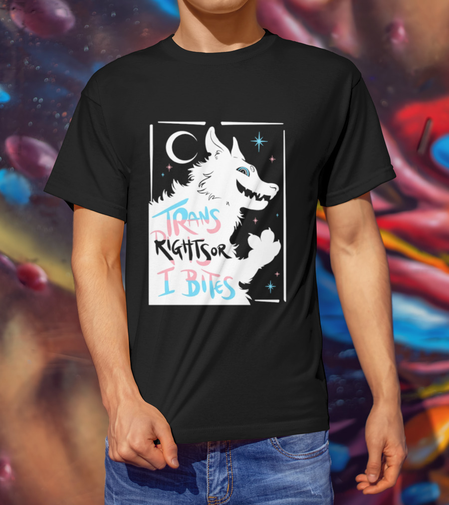Trans Rights Or I Bites Wolf Moon Stars T-Shirt