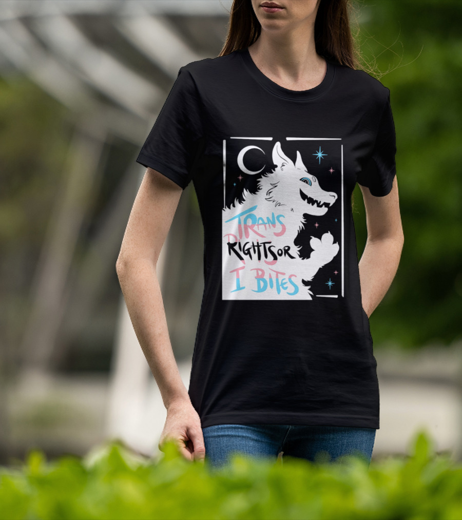 Trans Rights Or I Bites Wolf Moon Stars T-Shirt
