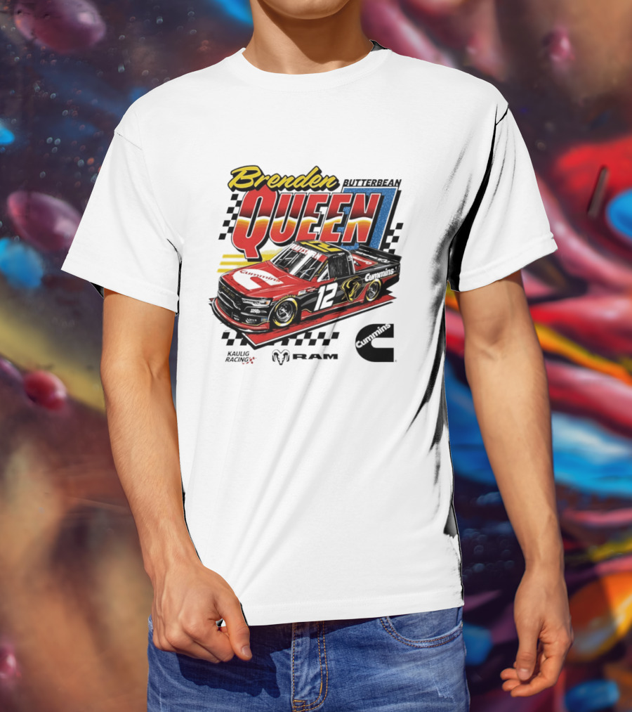 Brenden Queen Butterbean Kaulig Racing Craftsman Cummins Truck 12 RAM T-Shirt