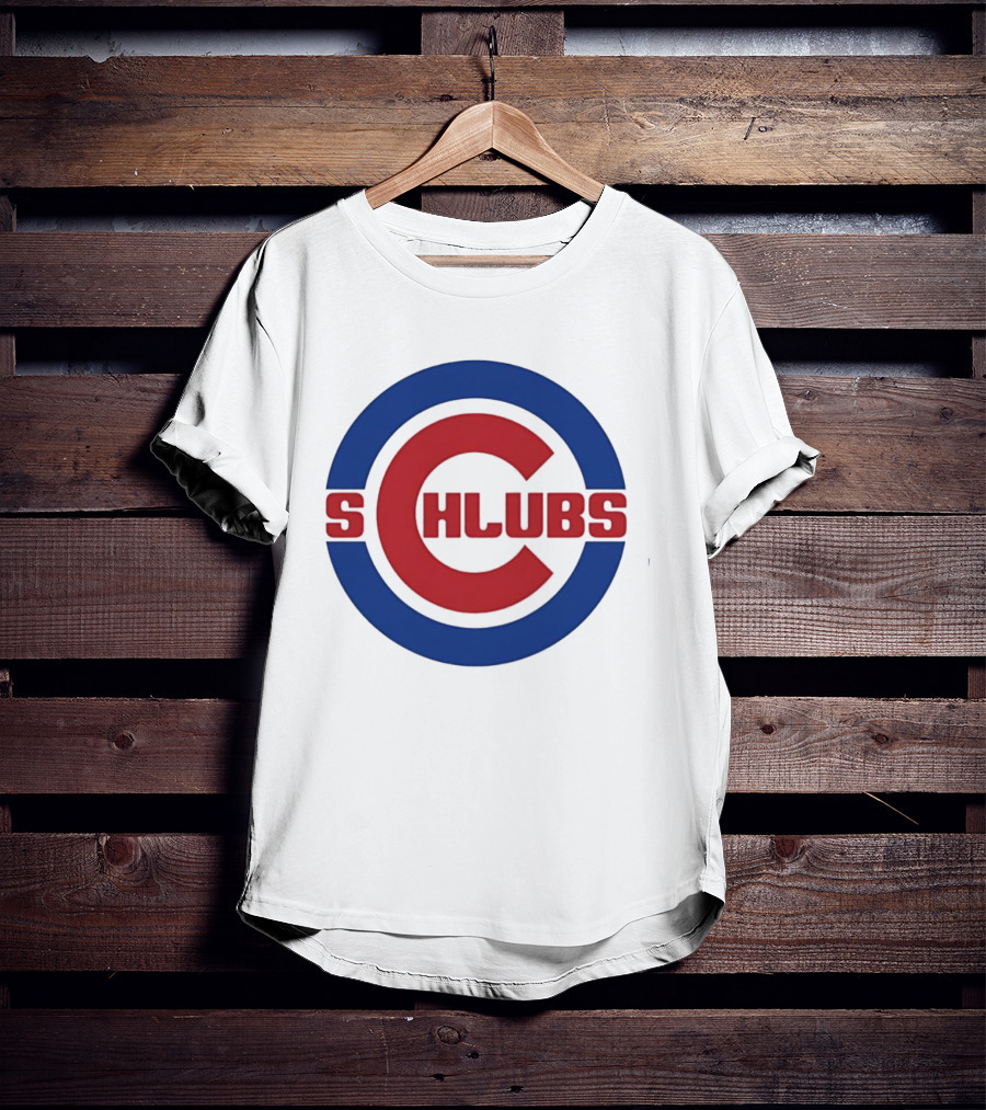 Chicago Cubs Schlubs Parody C T-Shirt
