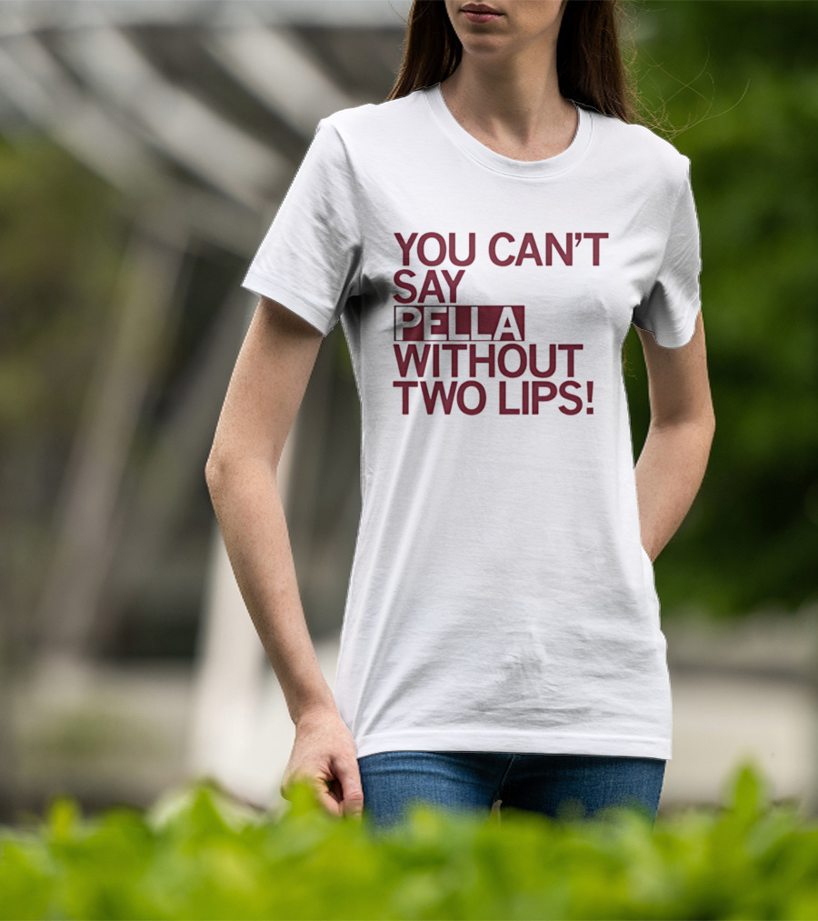 You Can't Say Pella Without Two Lips Knicks Jalen Brunson NBA T-Shirt