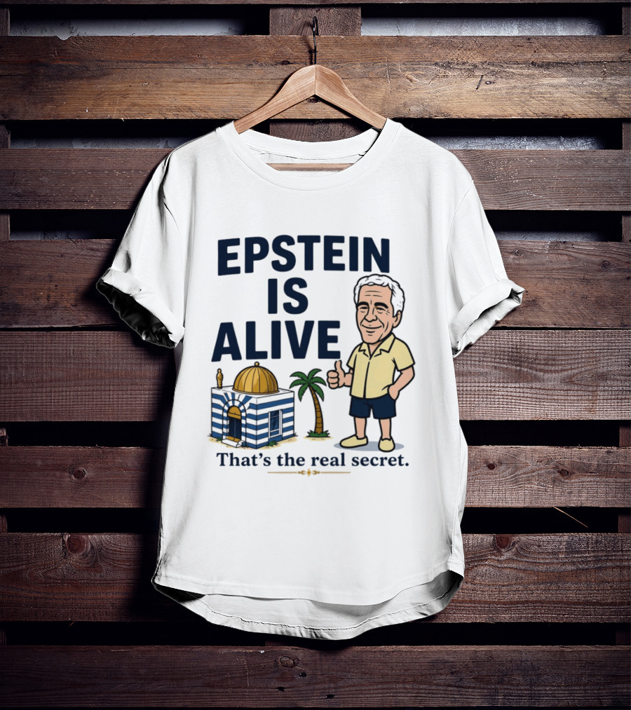 Epstein Is Alive That's The Real Secret Cartoon Character And Island Building T-Shirt