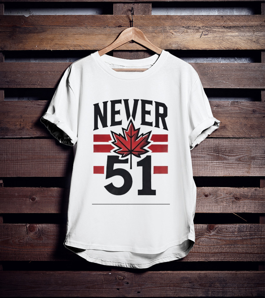 Never 51 Canada Flag Maple Leaf T-Shirt