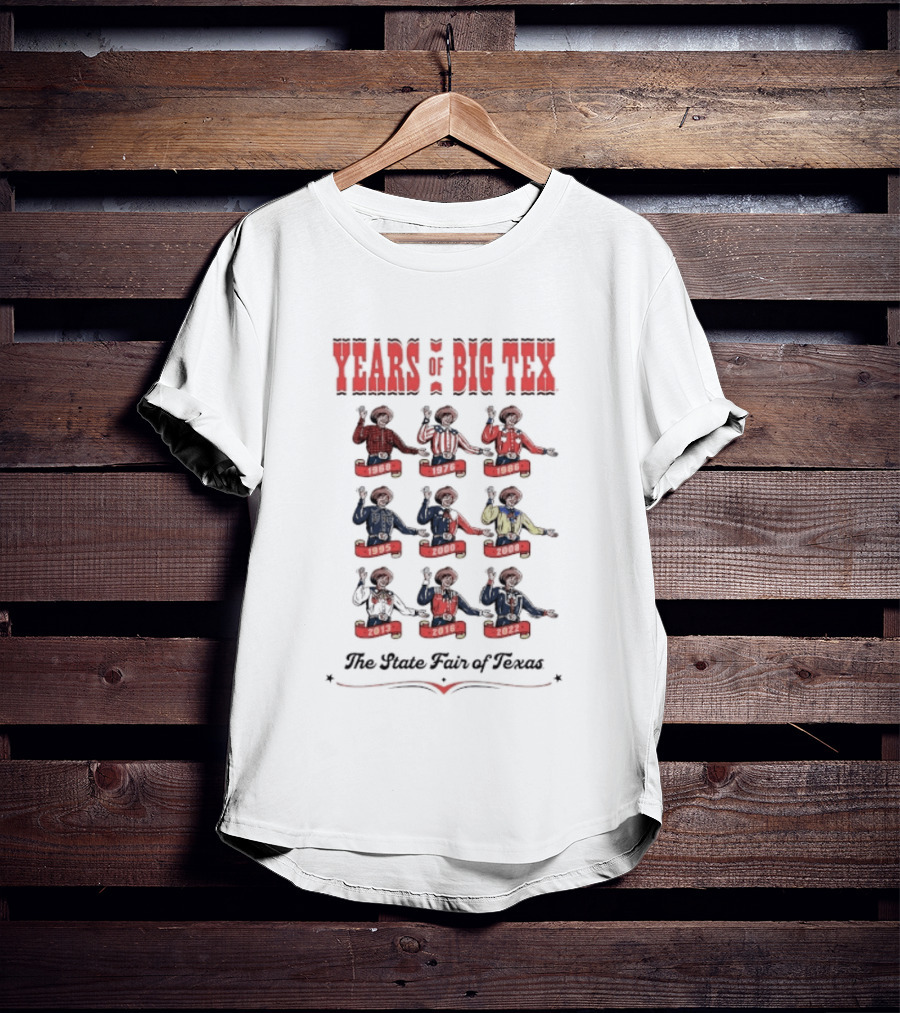 Years Of Big Tex The State Fair Of Texas T-Shirt