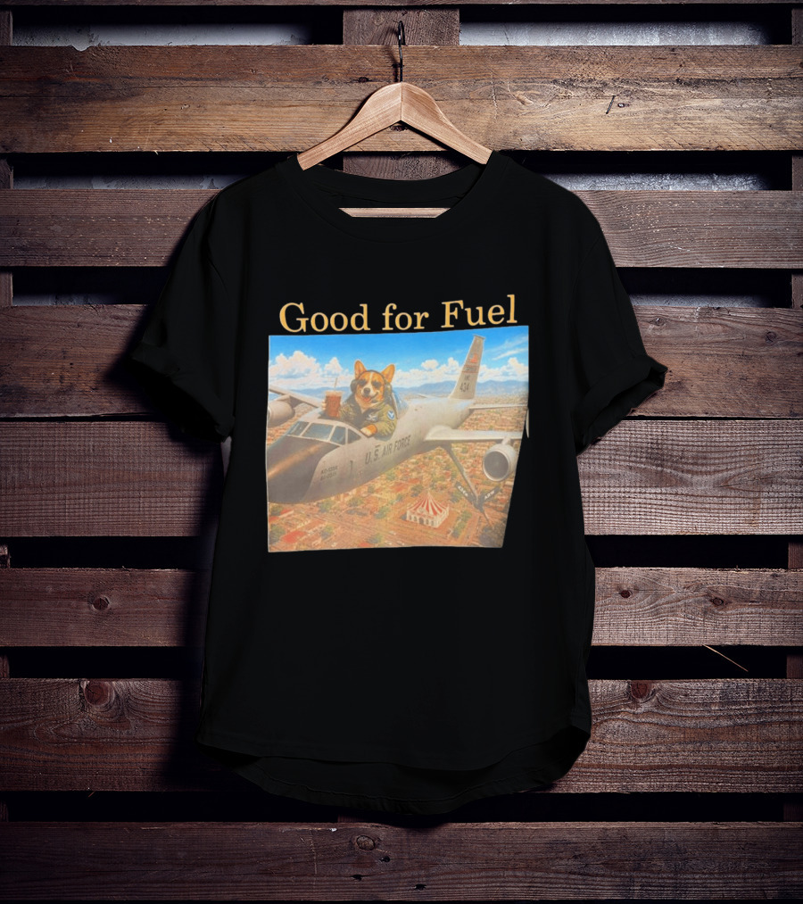 Corgi Pilot In U.S. Air Force Cockpit Good For Fuel T-Shirt