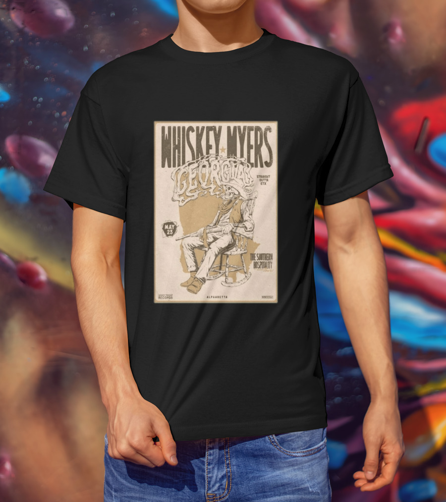 Whiskey Myers Georgia Tour May 23 Straight Outta ETX The Southern Hospitality Alpharetta 2026 T-Shirt